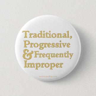Traditionell, Progressist… Button