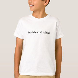 Traditionelle Werte T-Shirt