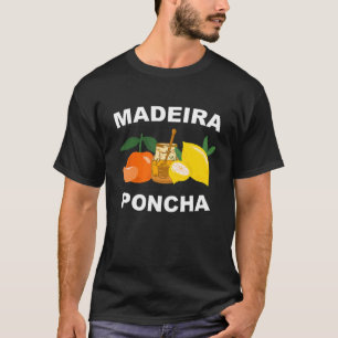 Traditionelles Madeira Poncha-Getränk mit Zutaten T-Shirt