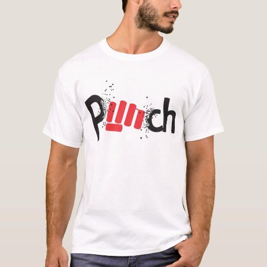 "Trag dein Selbstvertrauen, nimm 'Punch'!" T-Shirt (Vorderseite)