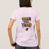 Trag den Trend: Farbige tropfende Typografie T-Shirt (Rückseite)