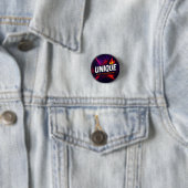 Trag es laut. Trag es stolz. Sei einzigartig Button (Beispiel)