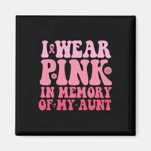Trag Pink Zur Erinnerung an Meine Tante Brustkrebs Magnet