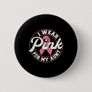 Trag Rosa Für Meine Tante Brustkrebs-Bewusstseins- Button