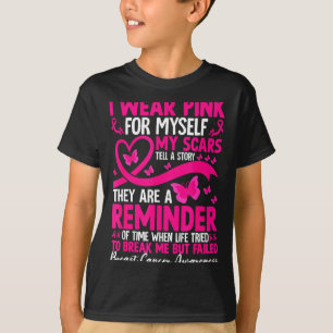 Trag Rosa für Narben, aber versäumte Brustkrebs T-Shirt