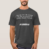 Tragbare Dopaminfabriken. #ADHDAF T-Shirt (Vorderseite)