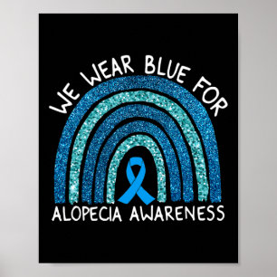 Trage Blau Für Alopecia-Aufklärungs-Regenbogengesc Poster