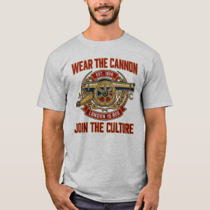Trage die Cannon, Tritt der Kultur T-Shirt bei