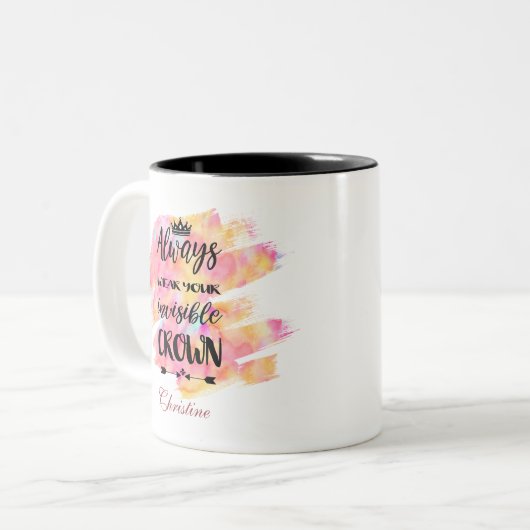 "Trage immer deine unsichtbare Krone" Hanwriting Zweifarbige Tasse (Vorderseite Links)