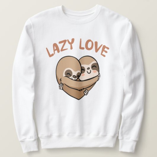 Träge Liebe Sweatshirt (Design vorne)