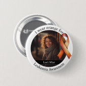 Trage Orange für Leukämie-Bewusstsein Foto Button (Vorne & Hinten)