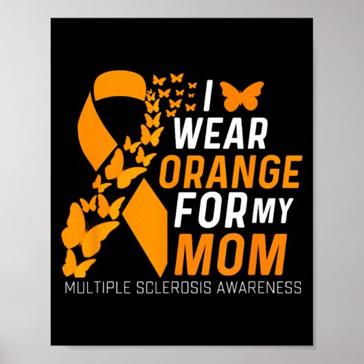 Trage Orange Für Mütter Ms Multiple Sklerose Poster (Vorne)