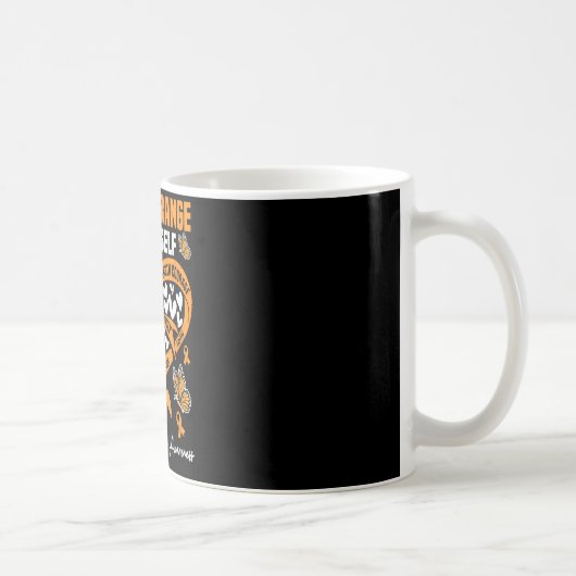 Trage Orange MS Warrior Multiple Sklerose Kaffeetasse (Rechts)