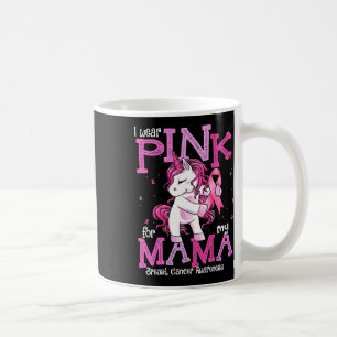 Trage Pink Für Meine Mama Shirt Brustkrebsbewussts Kaffeetasse