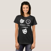 Tragedy + Time Comedy Funny Theater Nerd Mas T-Shirt (Vorne ganz)