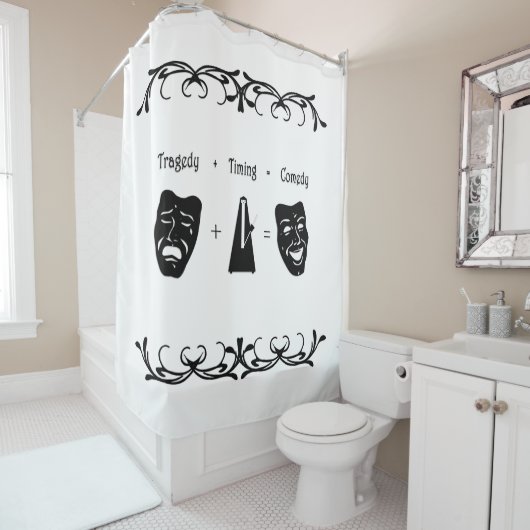 Tragedy + Timing Equals Comedy Theater Duschvorhang (Beispiel)