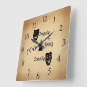 Tragedy + Timing Equals Comedy Theater Quadratische Wanduhr (Winkel)