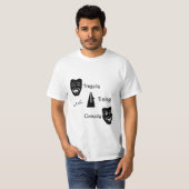 Tragedy + Timing Equals Comedy Theater T-Shirt (Vorne ganz)