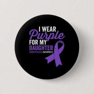 Tragen Lila für meine Tochter Fibromyalgie Bewusst Button