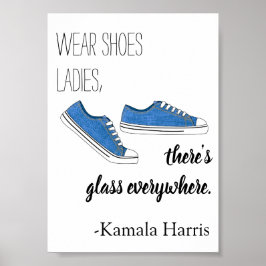 Tragen Schuhe Ladys Es gibt Glas Kamala Harris Poster