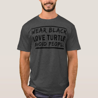 Tragen Schwarze Liebe Schildkröte vermeiden Mensch T-Shirt