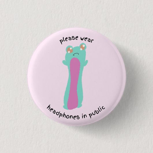 Tragen Sie bitte in der Öffentlichkeit Kopfhörer Button (Vorderseite)