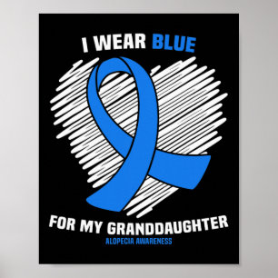 Tragen Sie Blau für meine Enkelin Alopezie Awarene Poster