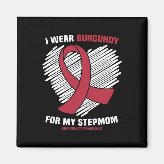 Tragen Sie Burgundy für meine Stepmutter Brain Ane Magnet (Vorne)