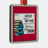 Tragen Sie den alten Mantel. Buchen Sie Zitat Silbernes Ornament (Rechts)