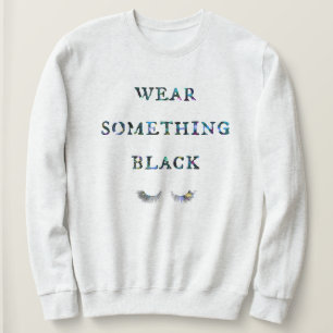 Tragen Sie etwas Schwarzes Sweatshirt