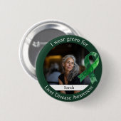 Tragen Sie Grün für das Leberkrankheits-Bewusstsei Button (Vorne & Hinten)