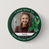 Tragen Sie Grün für das Lyme-Borreliose-Bewusstsei Button (Vorderseite)