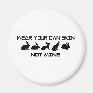 Tragen Sie Ihre eigene Haut nicht meine Magnet