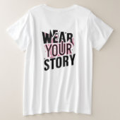 Tragen Sie Ihre Geschichte: Einzigartige, individu Große Größe T-Shirt (Design Rückseite)