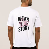 Tragen Sie Ihre Geschichte: Einzigartige, individu T-Shirt (Rückseite)