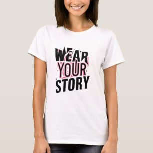 Tragen Sie Ihre Geschichte: Einzigartige, individu T-Shirt
