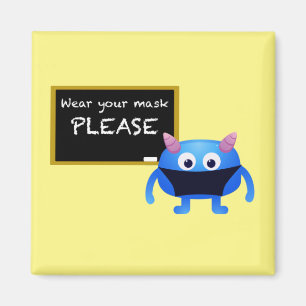 Tragen Sie Ihre Maske Bitte Monster mit Chalkboard Magnet