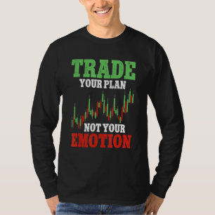 Tragen Sie Ihren Plan nicht Ihre Emotion Crypto-Hä T-Shirt