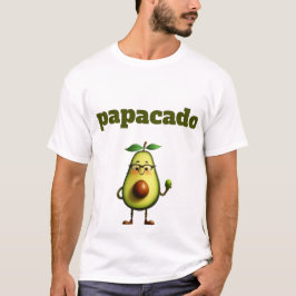 Tragen Sie Ihren Titel: Papacado! T-Shirt