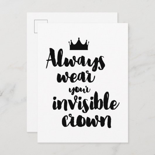 Tragen Sie immer Ihre unsichtbare Krone inspiriere Postkarte (Vorne/Hinten)