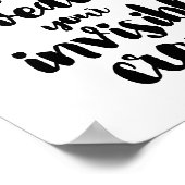 Tragen Sie immer Ihre unsichtbare Krone Poster (Ecke)