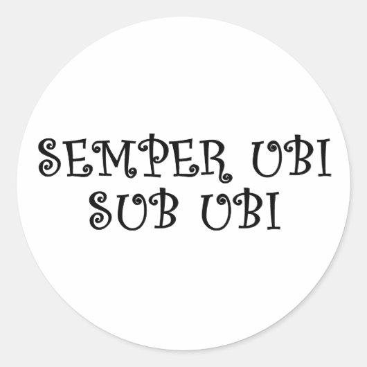 Tragen Sie immer Unterwäsche (lateinisch) Runder Aufkleber (Vorderseite)