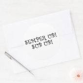 Tragen Sie immer Unterwäsche (lateinisch) Runder Aufkleber (Umschlag)