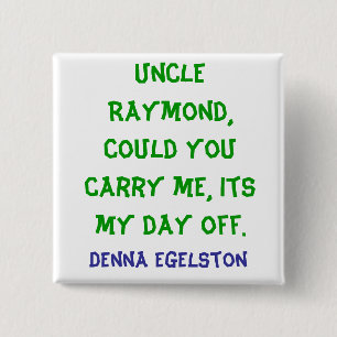 Tragen Sie mich Button