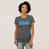 Tragen Sie mit Klasse T-Shirt (Vorne ganz)