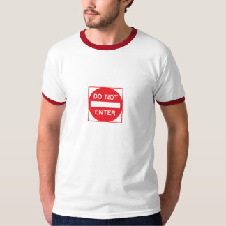 Tragen Sie nicht Verkehrsschild ein T-Shirt
