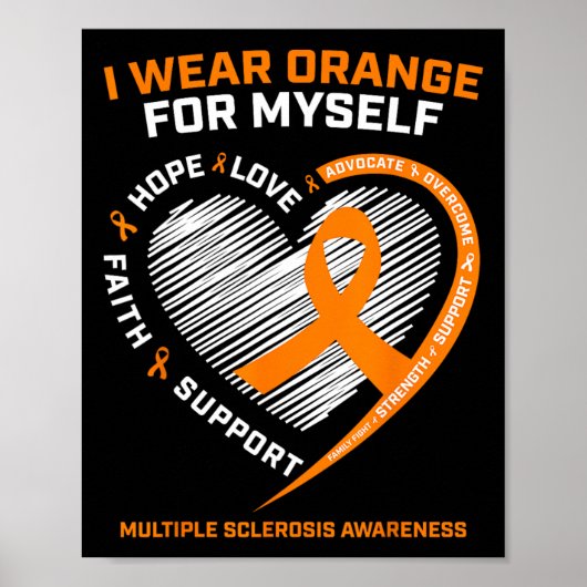 Tragen Sie Orange selbst Multipler Sklerose Bewuss Poster (Vorne)