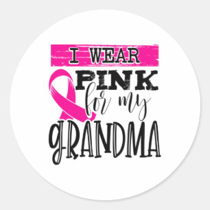 Tragen Sie Pink für mein Oma - Brustkrebs-Bewussts Runder Aufkleber