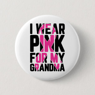Tragen Sie Pink für mein Oma Brustkrebs Bewusstsei Button