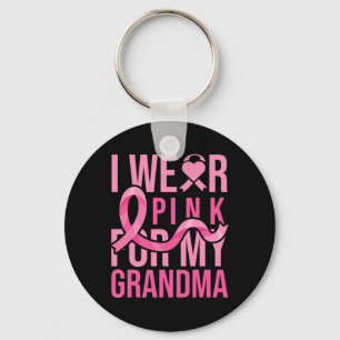 Tragen Sie Pink für mein Oma Brustkrebs Bewusstsei Schlüsselanhänger